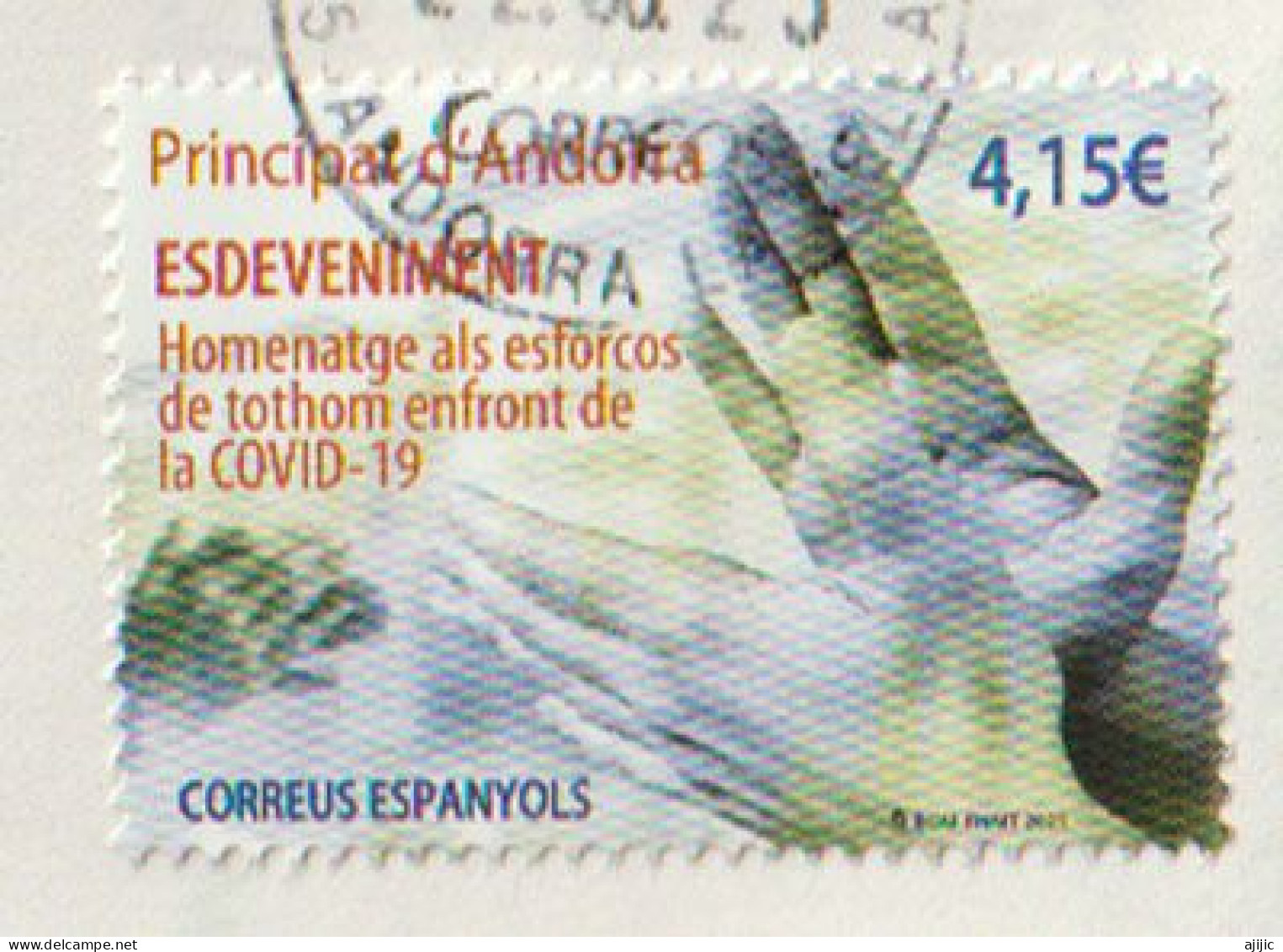 2021. ANDORRA.Evénement : Hommage Aux Efforts De Chacun Contre Le Covid19, Timbre Oblitèrè Haute Faciale - Oblitérés