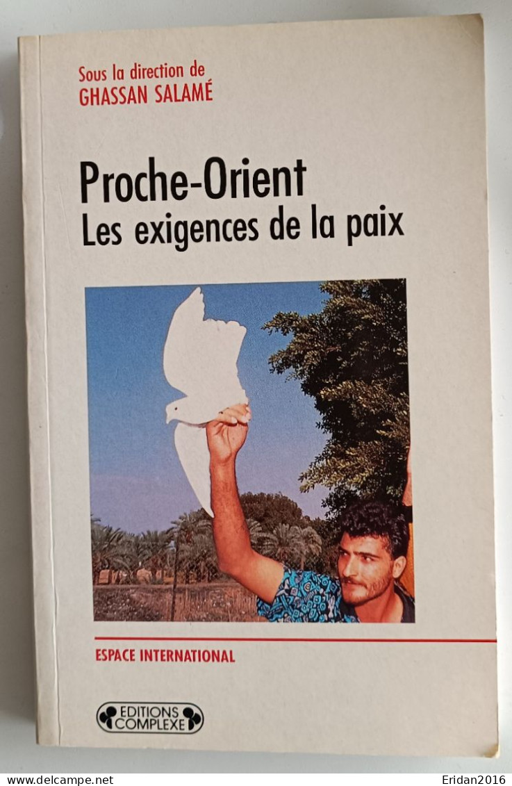 Proche Orient, Les Exigences De La Paix : Ghassan Salamé : FORMAT POCHE - Soziologie