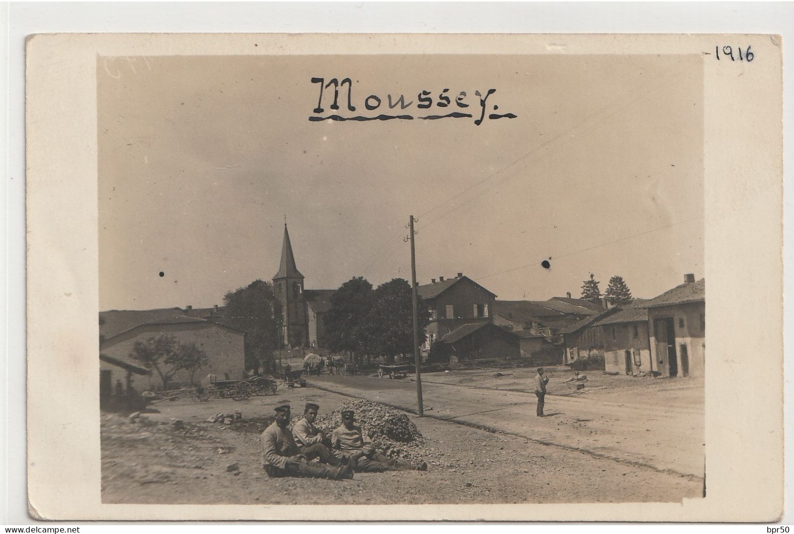 MOUSSEY  Soldats Allemands Centre Du Village  Carte Photo 1916 - Moussey