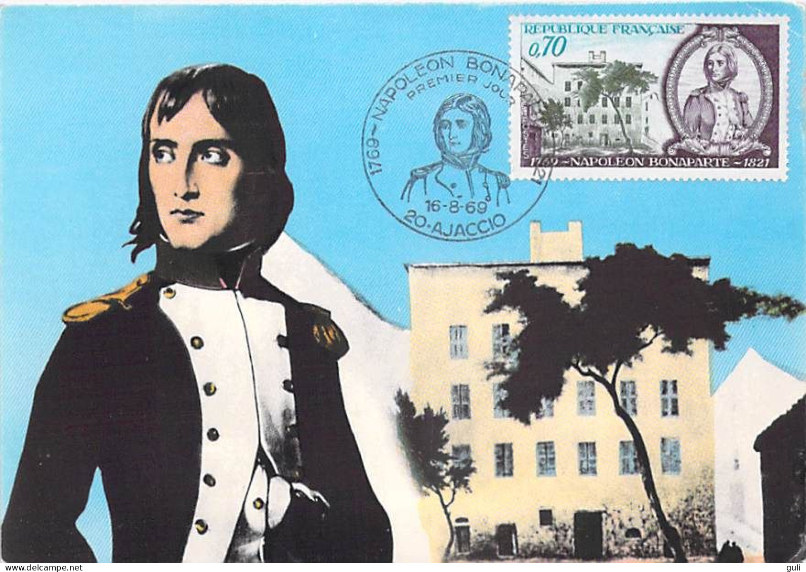 NAPOLEON BONAPARTE  Et Maison Natale à Ajaccio FDC Maximum   Carte Postale Premier Jour 1er Jour 1969 - 1960-1969