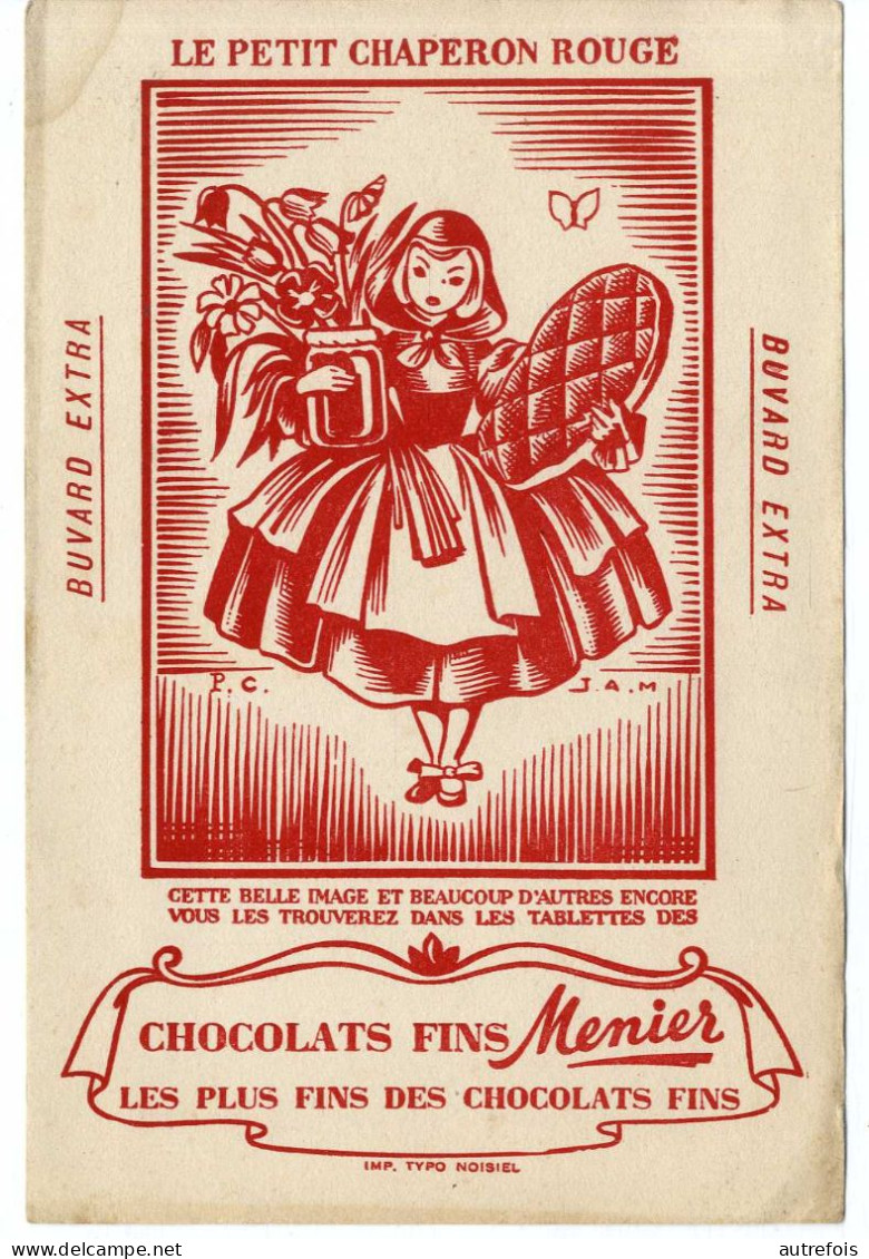 LE PETIT CHAPERON ROUGE   CHOCOLATS FINS MENIER   -   BUVARD TRES  BON ETAT  -  PUBLICITE  VERS 1950 / 60 - Chocolat