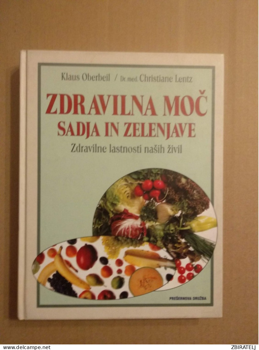 Slovenščina Knjiga: ZDRAVILNA MOČ SADJA IN ZELENJAVE - Slawische Sprachen