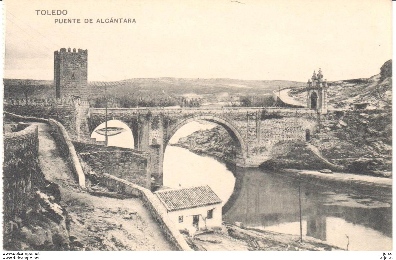 POSTAL   TOLEDO  -ESPAÑA  - PUENTE DE ALCÁNTARA - Toledo