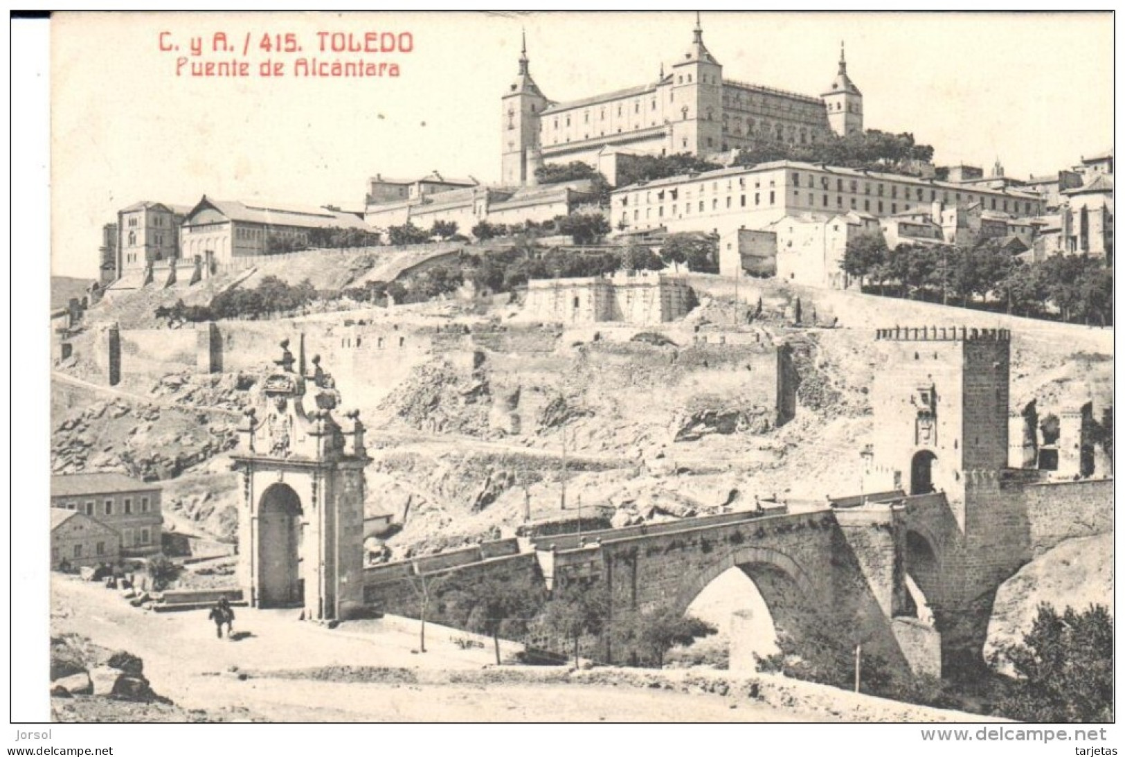 POSTAL   TOLEDO  -ESPAÑA  - PUENTE DE ALCANTARA   ( LE PONT DE ALCÁNTARA  - BRIDGE ALCÁNTARA ) - Toledo