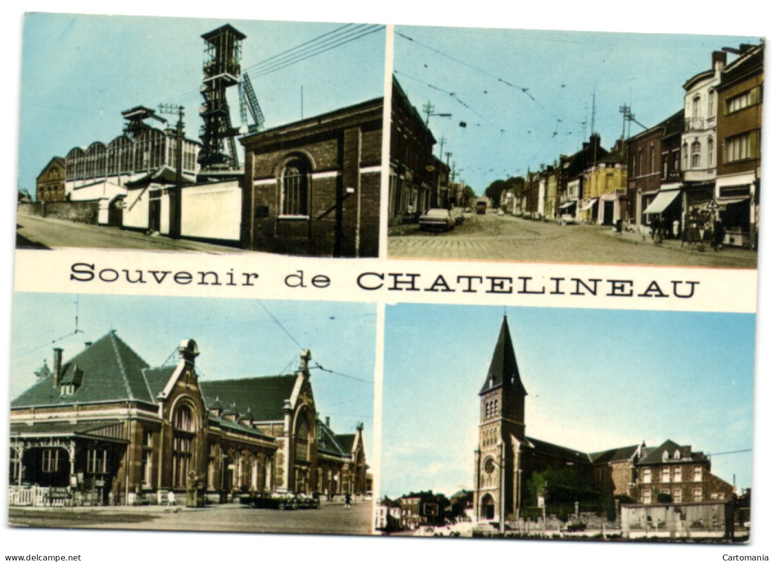 Souvenir De Chatelineau - Châtelet