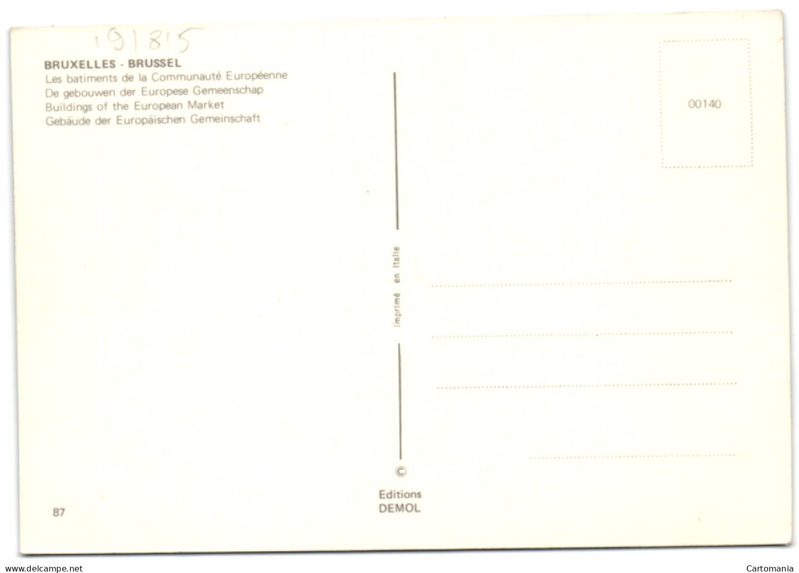 Bruxelles - Les Batiments De La Communauté Européenne - Etterbeek