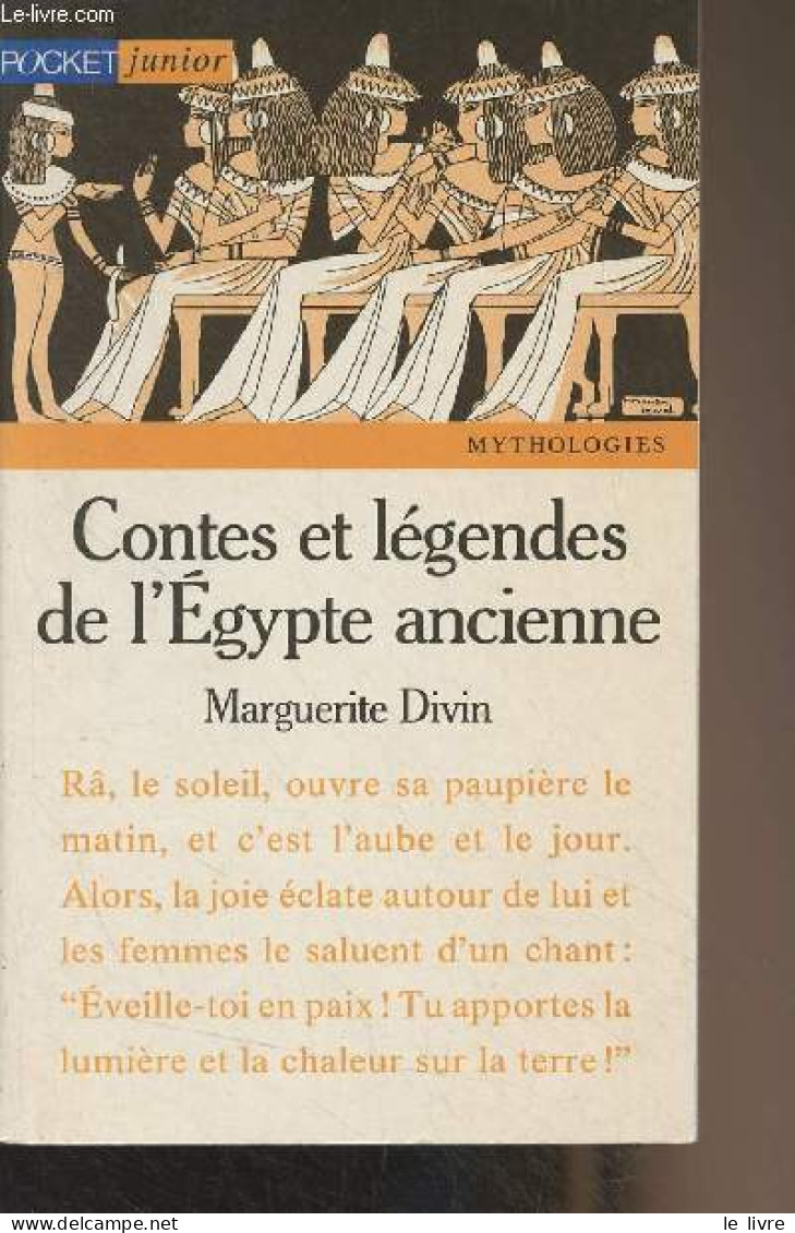 Contes Et Légendes De L'Egypte Ancienne - "Mythologies" Pocket Junior N°072 - Divin Marguerite - 1994 - Cuentos