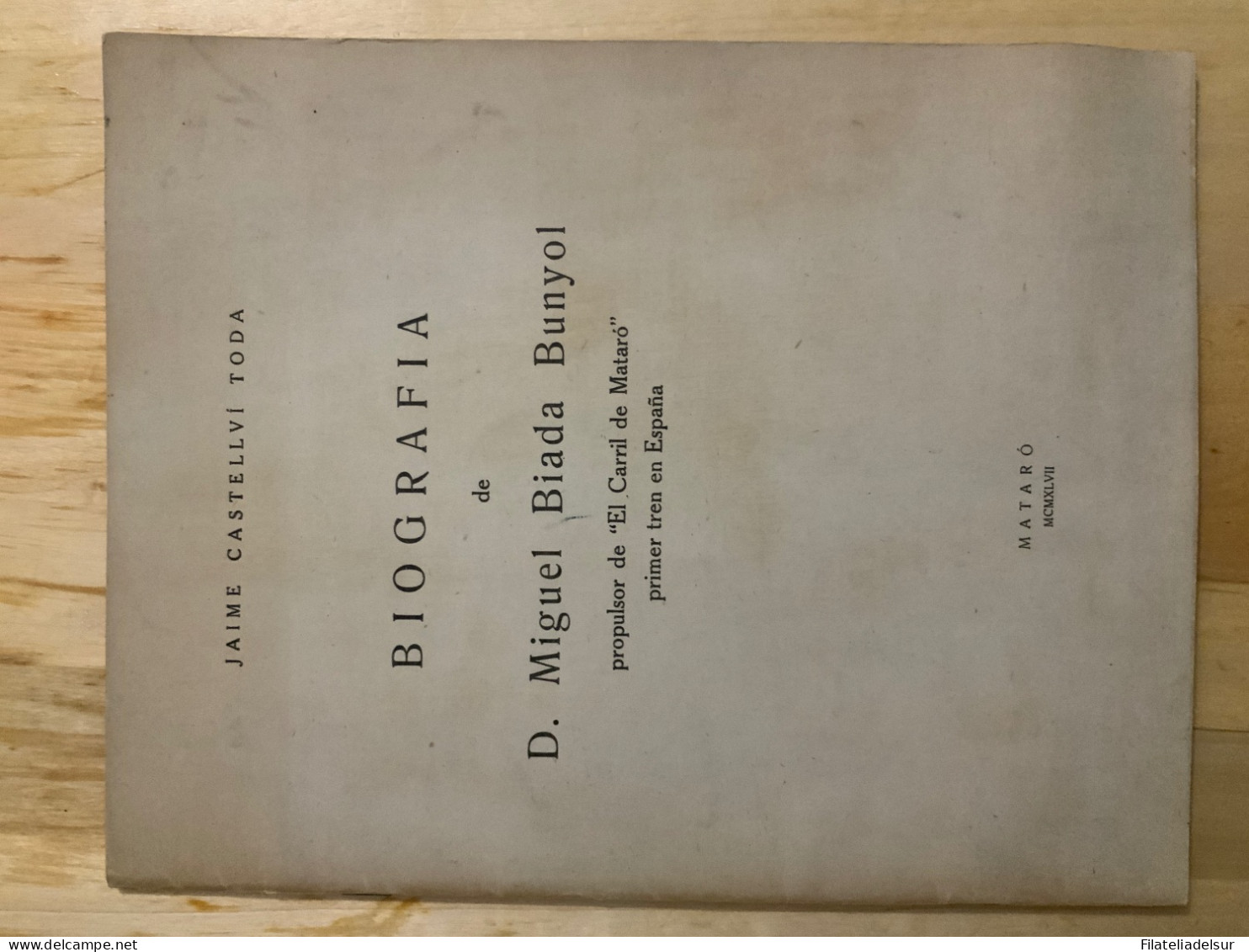 Bibliografia Miguel Biada. El Carril De Mataro - Altri & Non Classificati