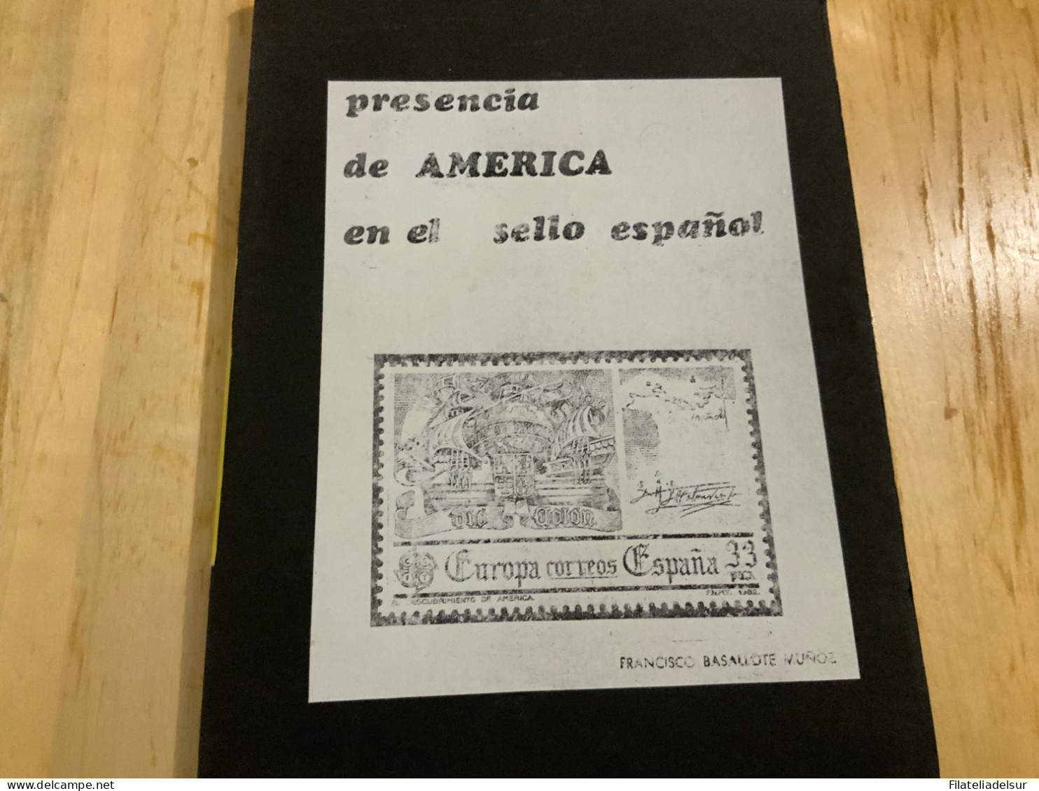 Presencia De America En El Sello Español - Andere & Zonder Classificatie