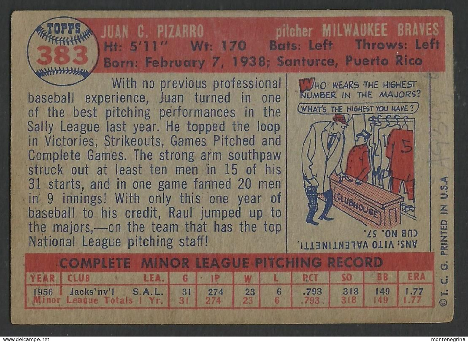 Baseball Player - JUAN Pizarro MILWAUKEE BRAVES PITCHER - 1957 Topps Baseball Card (see Sales Conditions)09369 - Baseball