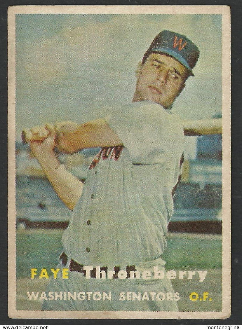Baseball Player - FAYE Throneberry WASHINGTON SENATORS O.F. - 1957 Topps Baseball Card (see Sales Conditions)09370 - Honkbal