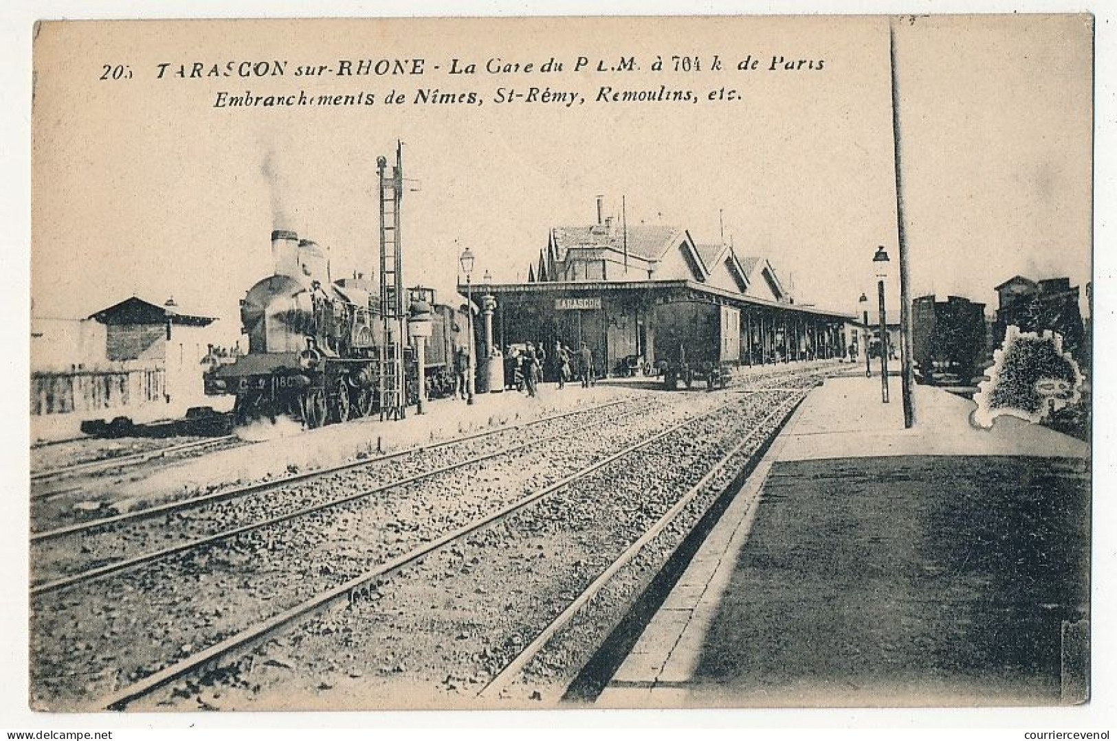 CPA - TARASCON (B Du R) - La Gare Du P.L.M. à 764 K De Paris. Embranchements De Nimes, St-Rémy, Remoulins Etc - Tarascon