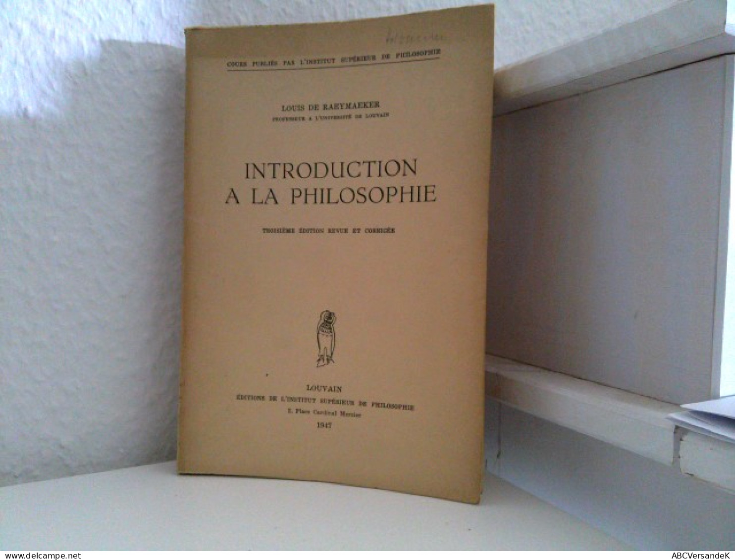 Introduction A La Philosophie. - Philosophy