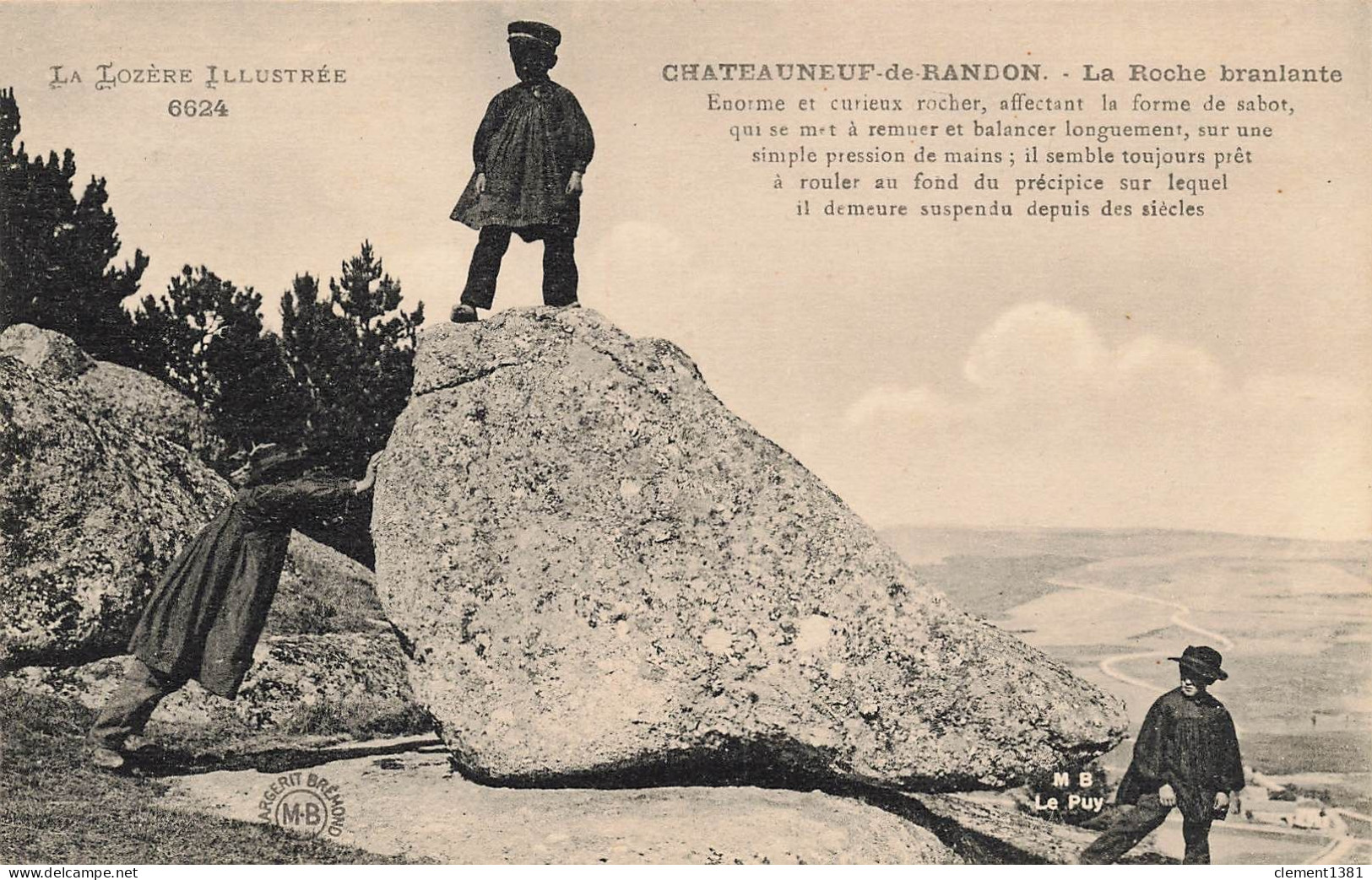 La Lozere Illustree Chateaneuf Du Randon La Roche Branlante - Chateauneuf De Randon