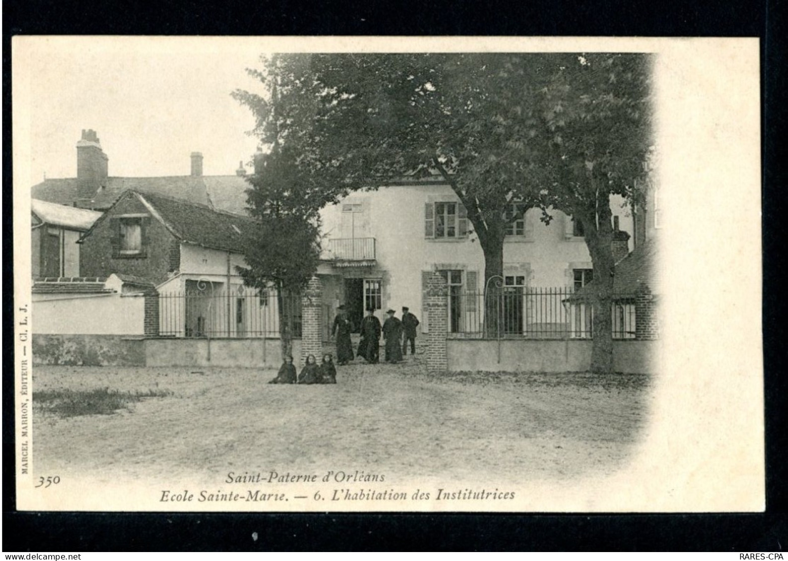 45 SAINT PATERNE D'ORLEANS - ECOLE SAINTE MARIE - L'HABITATION DES INSTITUTRICES - RCPA 17 - Orleans