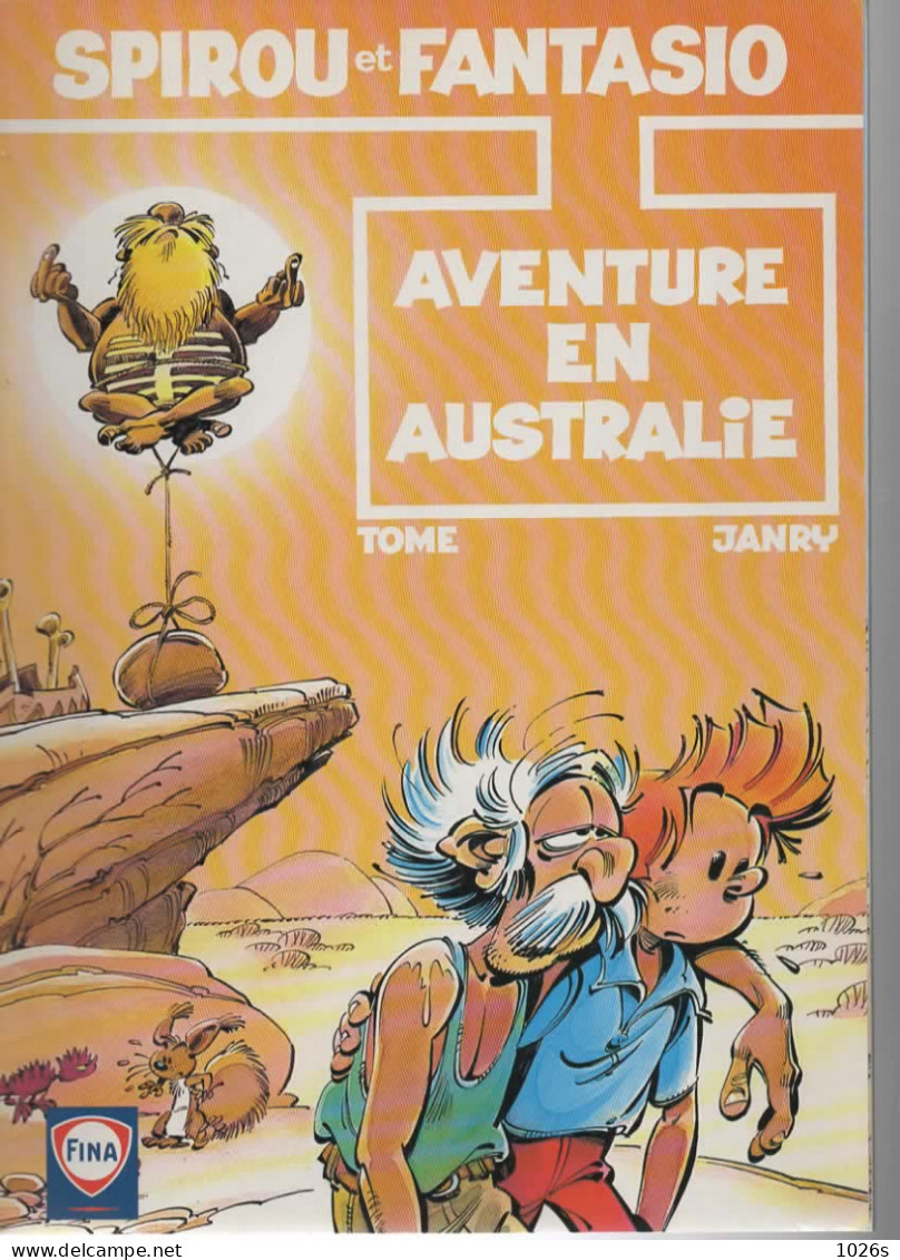 B.D.SPIROU ET FANTASIO - AVENTURE EN AUSTRALIE -  1997  POUR FINA - Spirou Et Fantasio