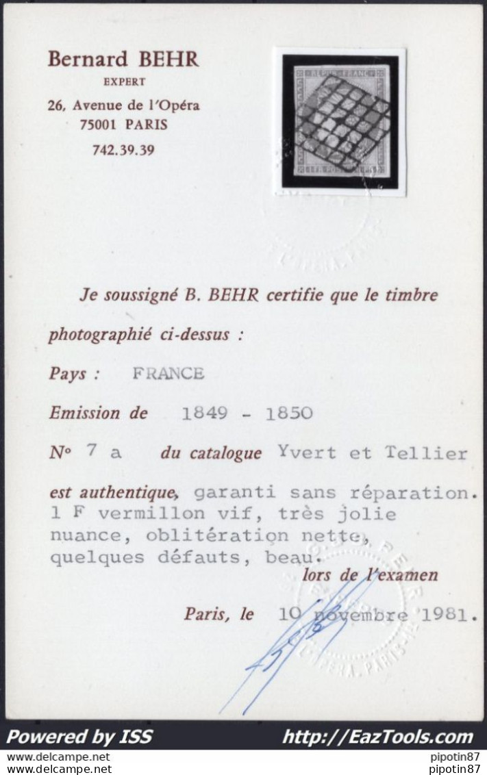 FRANCE 1Fr VERMILLON VIF N°7a AVEC OBLITERATION GRILLE + CERTIFICAT CERES + BEHR - 1849-1850 Cérès