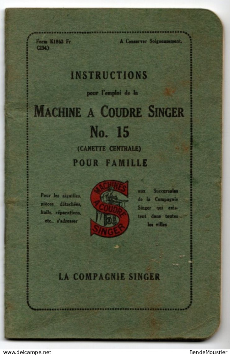 Fascicule D'Instruction N°15 Pour L'emploi  De La Machine à Coudre Singer. - Macchine