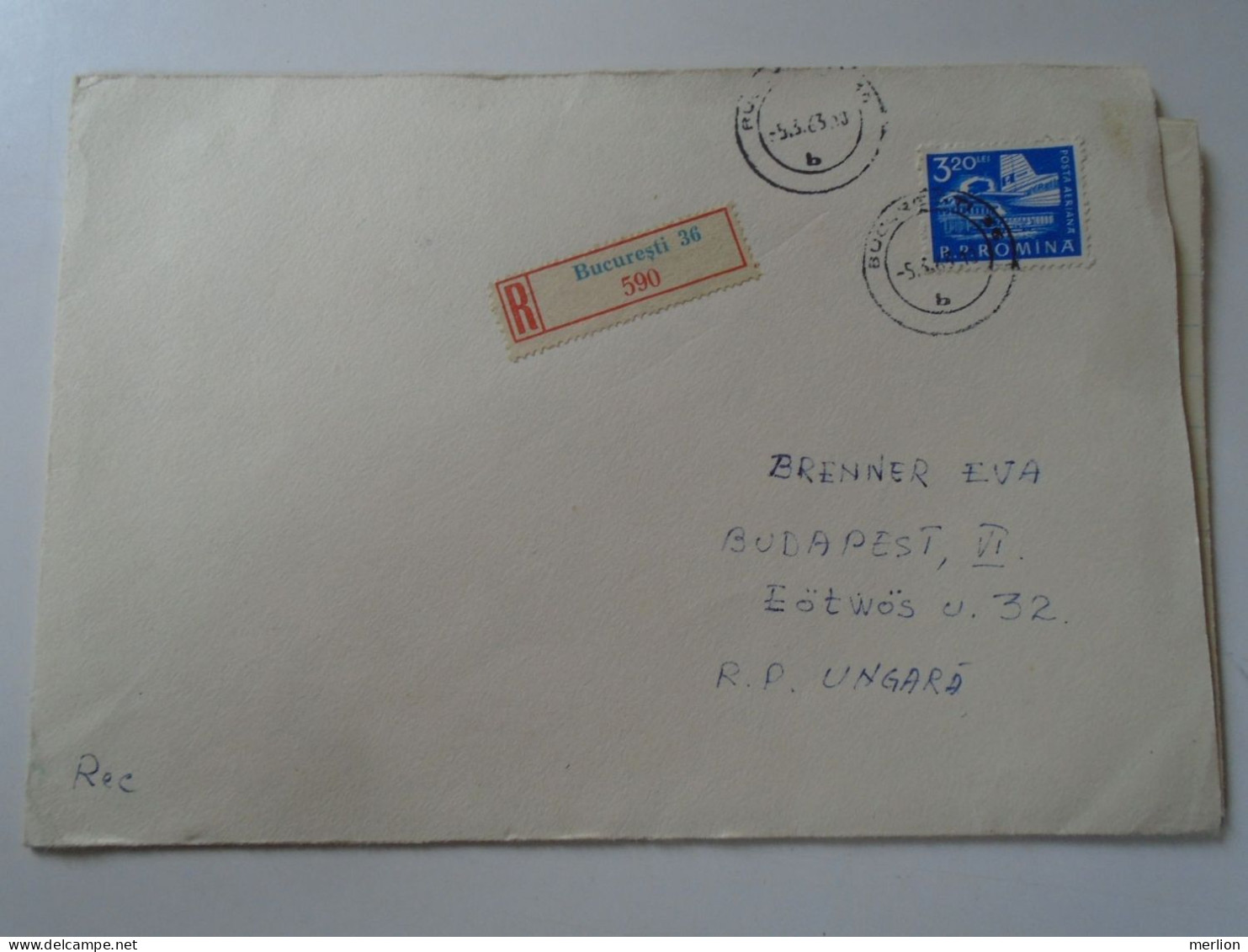 D199183   Romania  Registered Cover  1963 Bucuresti -sent To  Budapest  Hungary - Brenner -with Content - Briefe U. Dokumente