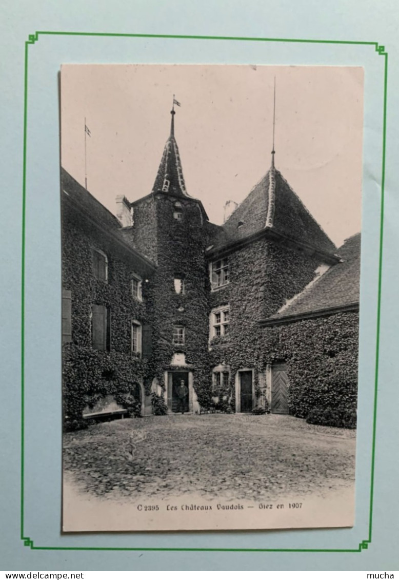 19117 - Les Châteaux Vaudois Giez En 1907 - Giez