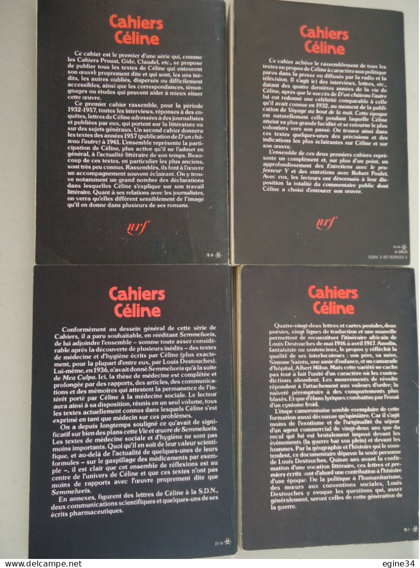 4  Volumes - Gallimard - Cahiers Céline - Actualité Littéraire, Semmelweis, Ecrits Médicaux, Lettres Ecrits D'Afrique - Lots De Plusieurs Livres