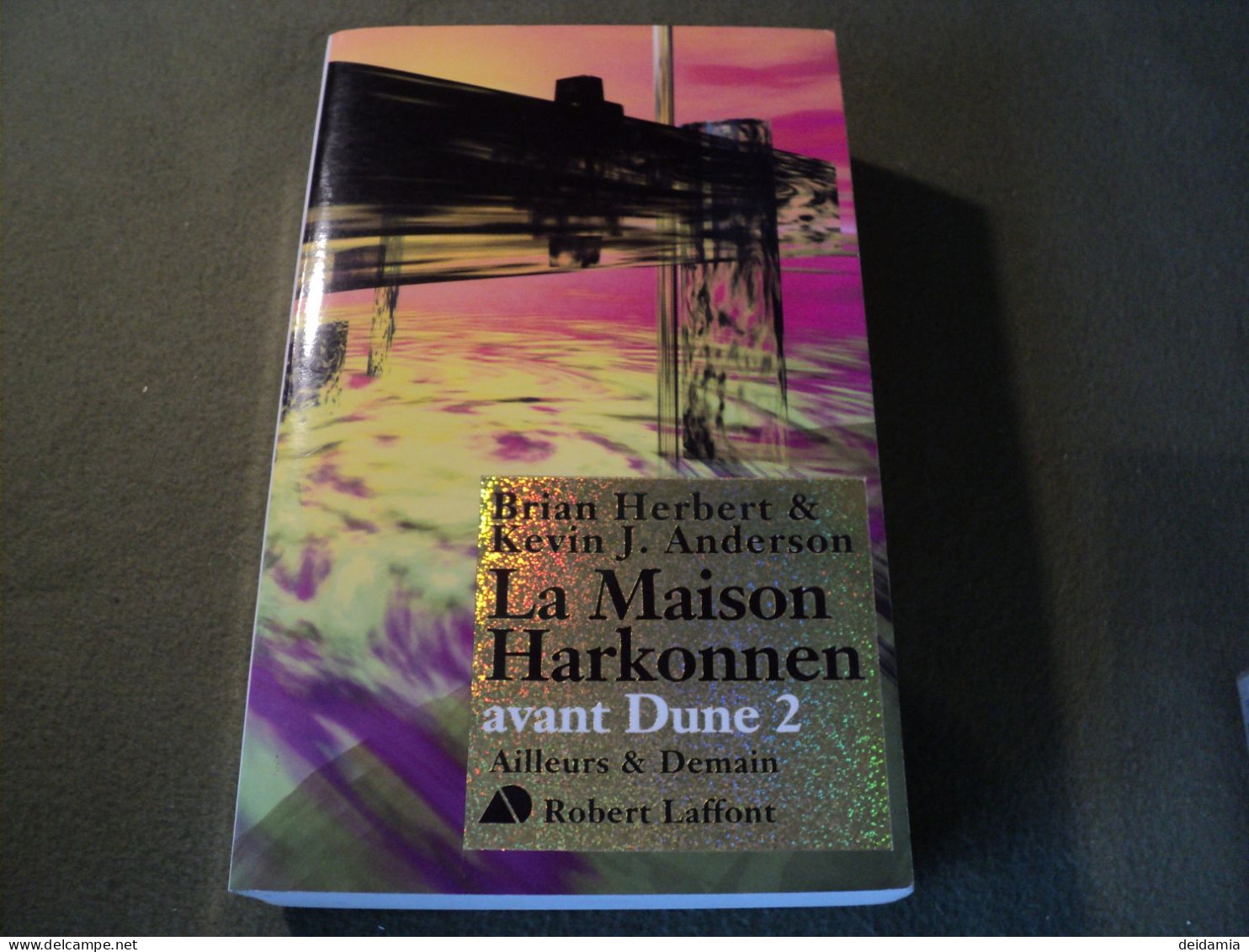 AVANT DUNE TOME 2. LA MAISON HARKONNEN. 2003 PAR BRIAN HERBERT ET KEVIN J ANDERSON AUX EDITIONS ROBERT LAFFONT - Robert Laffont