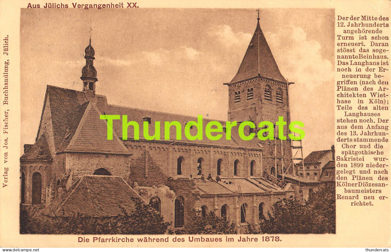 CPA JUELICH AUS JULICHS VERGANGENHEIT XX DIE PFARRKIRCHE WAHREND DES UMBAUES IM JAHRE 1878 - Juelich