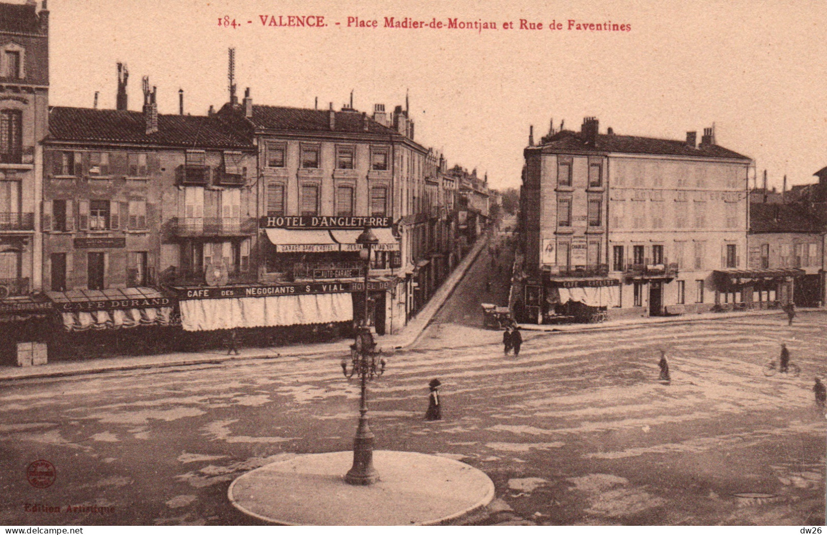 Valence - La Place Madier-Montjau Et Rue Faventines, Hôtel D'Angleterre - Carte N° 184 Non Circulée - Valence