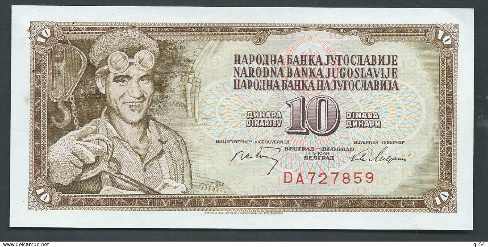 YOUGOSLAVIE * 10 Dinara * Date 01/05/1968 *  DA727859 - Laura 12511 - Yougoslavie