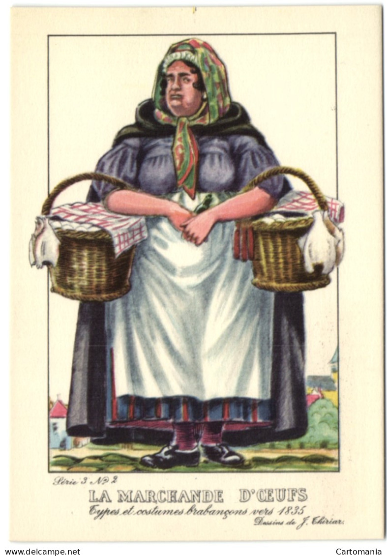 Types Et Costumes Brabançons Vers 1835 - La Marchande D'Oeufs - Straßenhandel Und Kleingewerbe