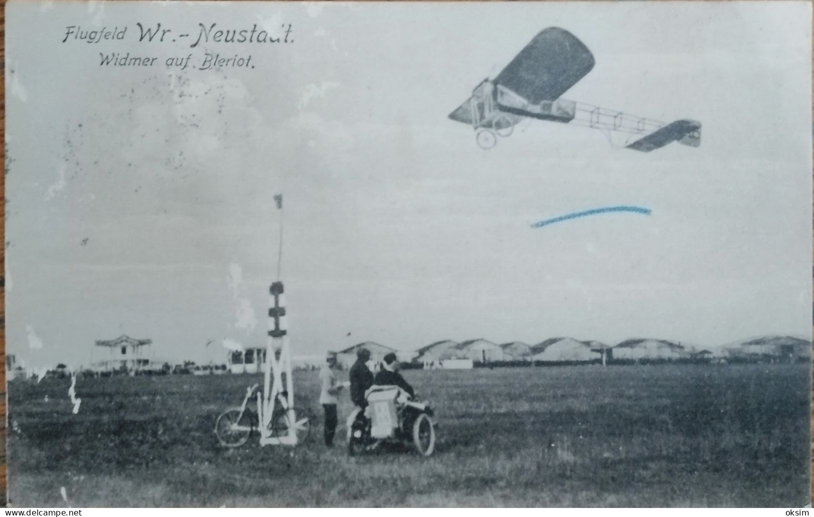 WIENER NEUSTADT, FLUGFELD,  FLUGZEUG BLERIOT, IVAN VIDMAR, GIANNI WIDMER, 1911 - Wiener Neustadt