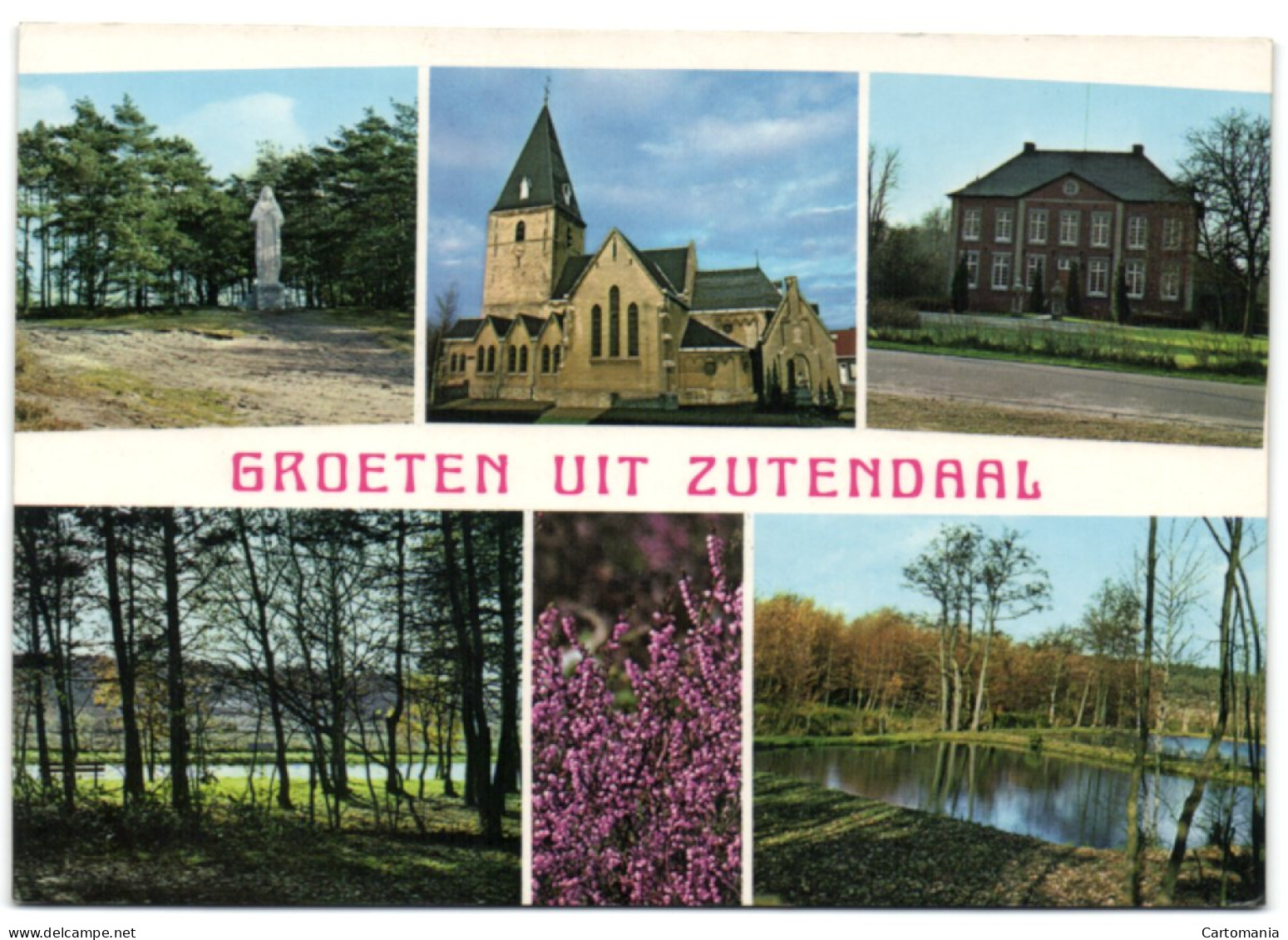 Groeten Uit Zutendaal - Zutendaal