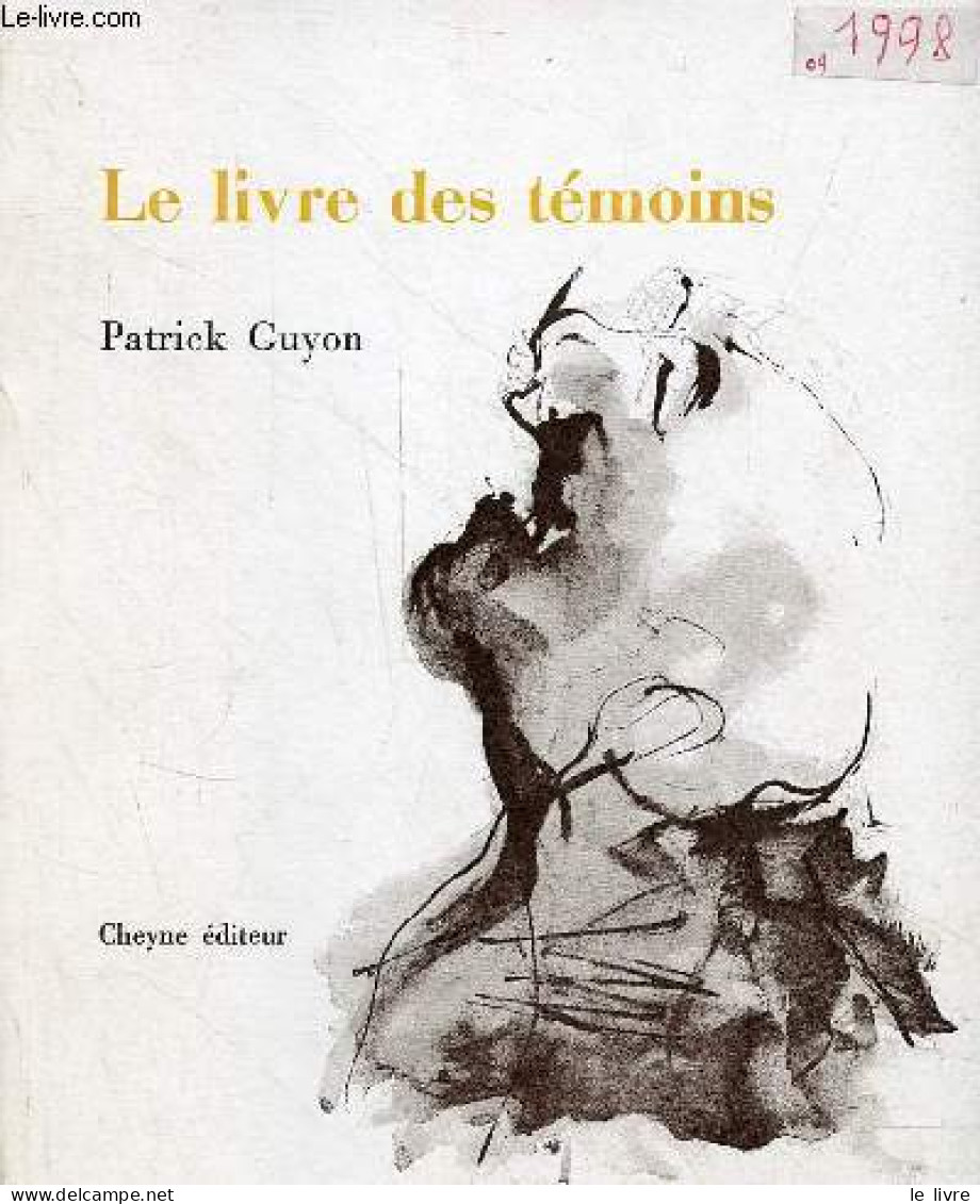 Le Livre Des Témoins - Proverbes. - Guyon Patrick - 1998 - Autres & Non Classés