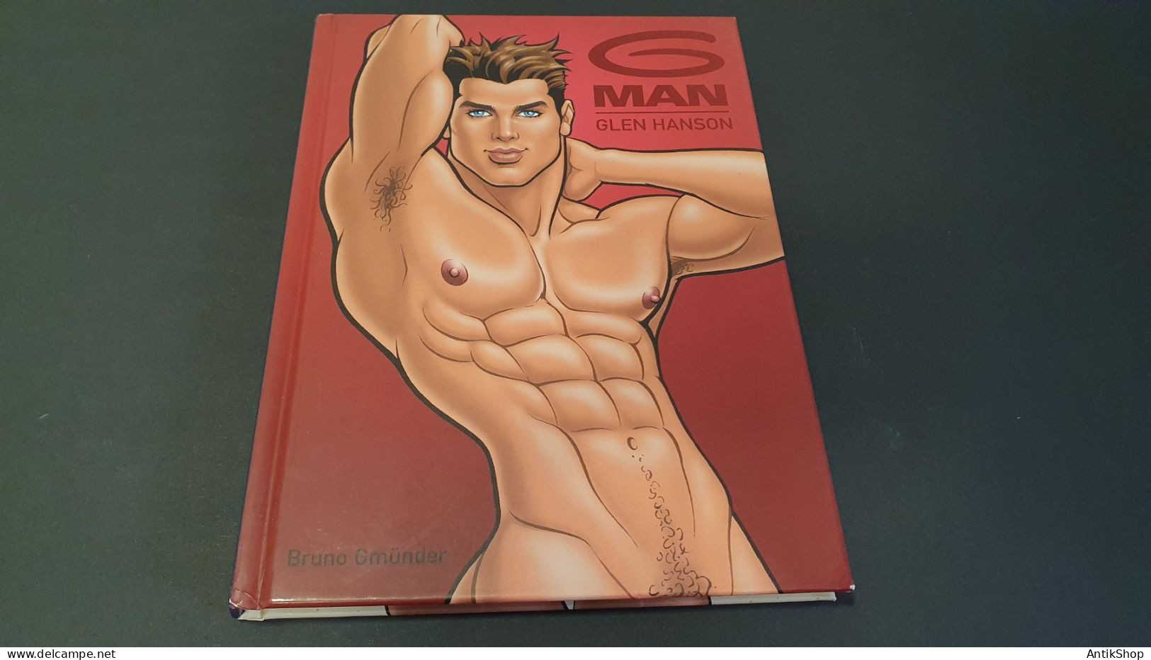 Glen Hanson - G-Man - 2004  Gay Erotica Curiosa Homme Nu - Schöne Künste