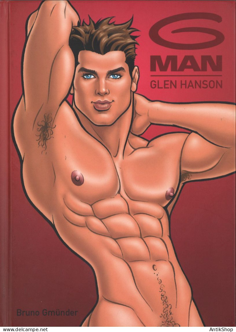 Glen Hanson - G-Man - 2004  Gay Erotica Curiosa Homme Nu - Beaux-Arts