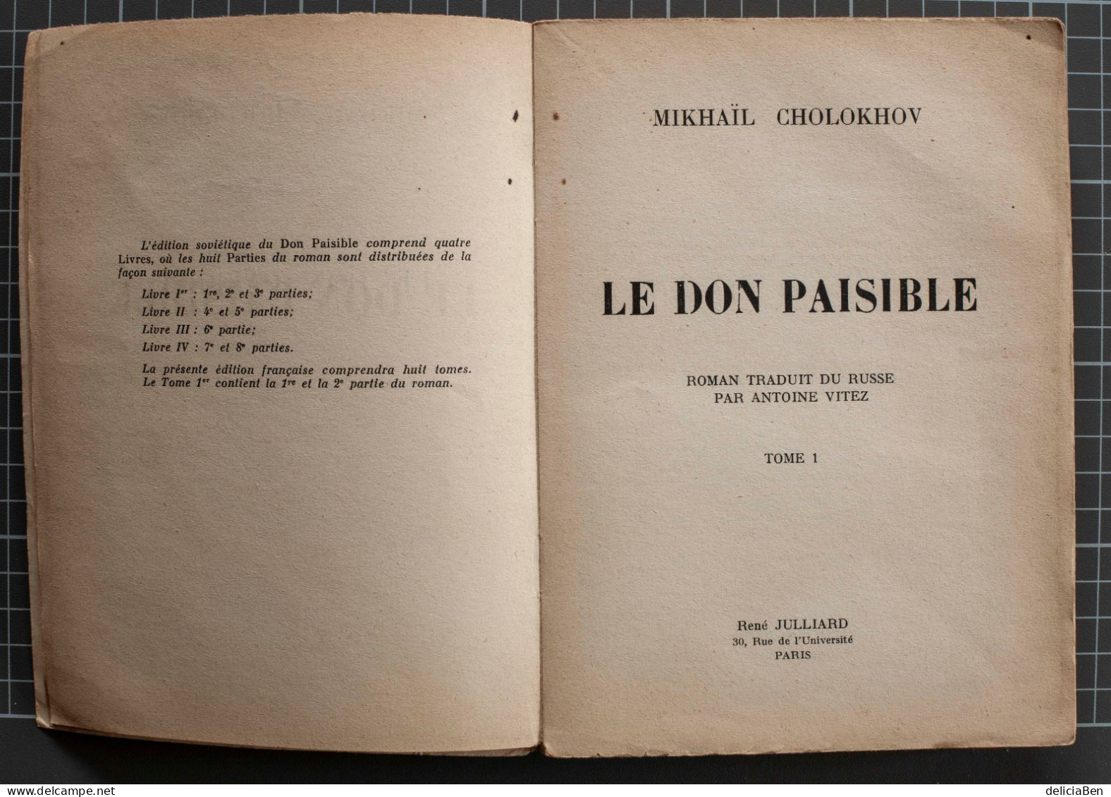 Mikhaïl Cholokhov. Le Don Paisible Roman Traduit Du Russe Et Dédicacé Par Antoine Vitez. 1959 - Livres Dédicacés