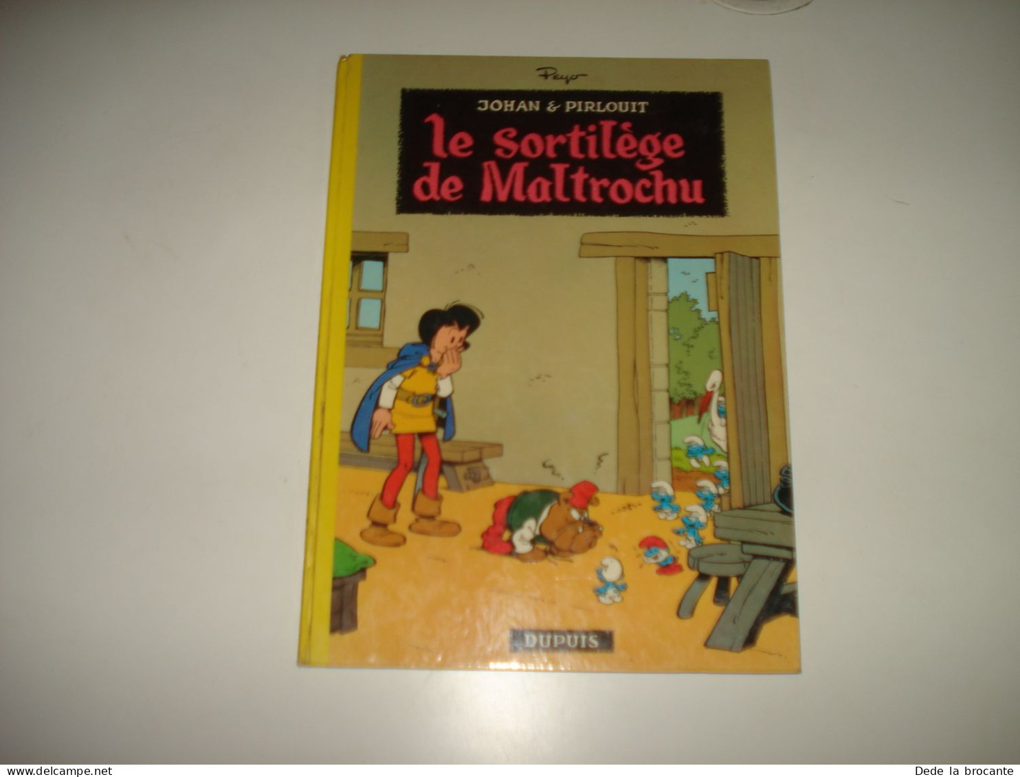 C47 (4) / Johan Et Pirlouit 13 " Le Sortilège De Maltrochu " - Peyo - E O  1970 - Johan Et Pirlouit