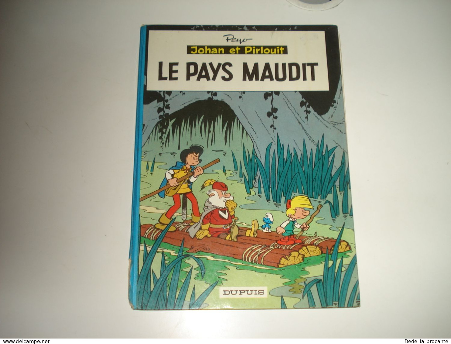 C47 (2) / Johan Et Pirlouit N° 12 " Le Pays Maudit " - Peyo - Réédition De 1966 - Johan Et Pirlouit