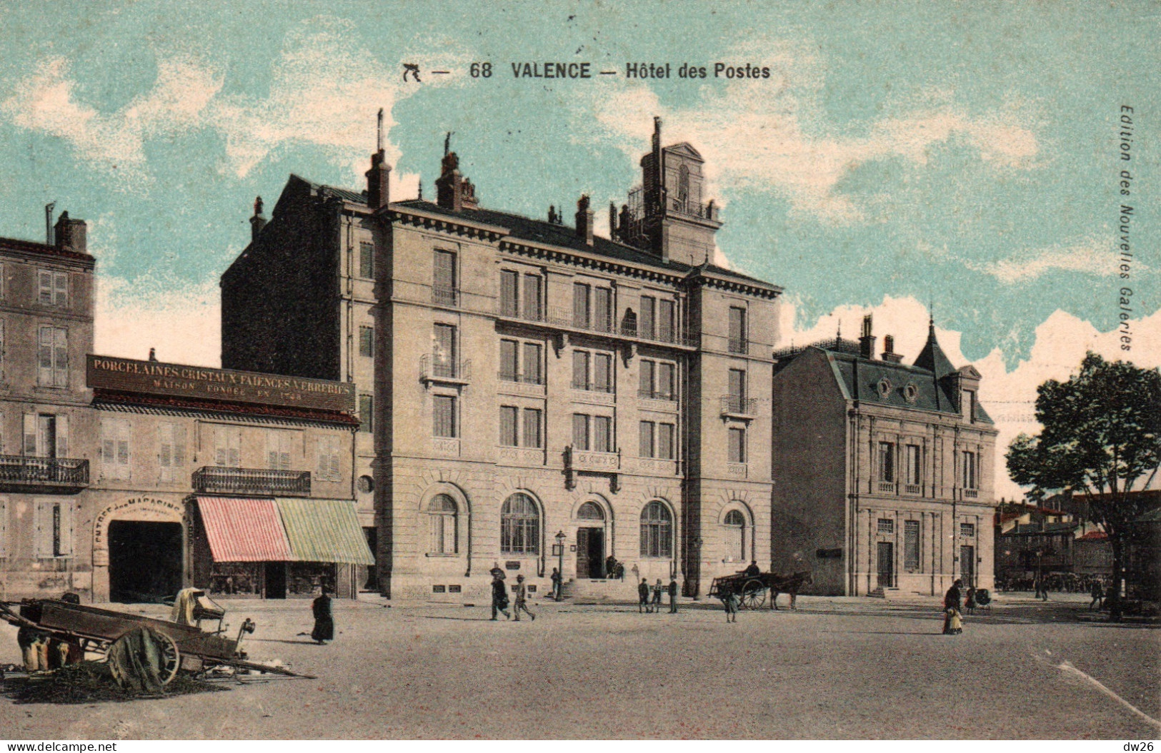 Valence - L'Hôtel Des Postes - Edition Des Nouvelles Galeries - Carte Colorisée N° 68 - Valence