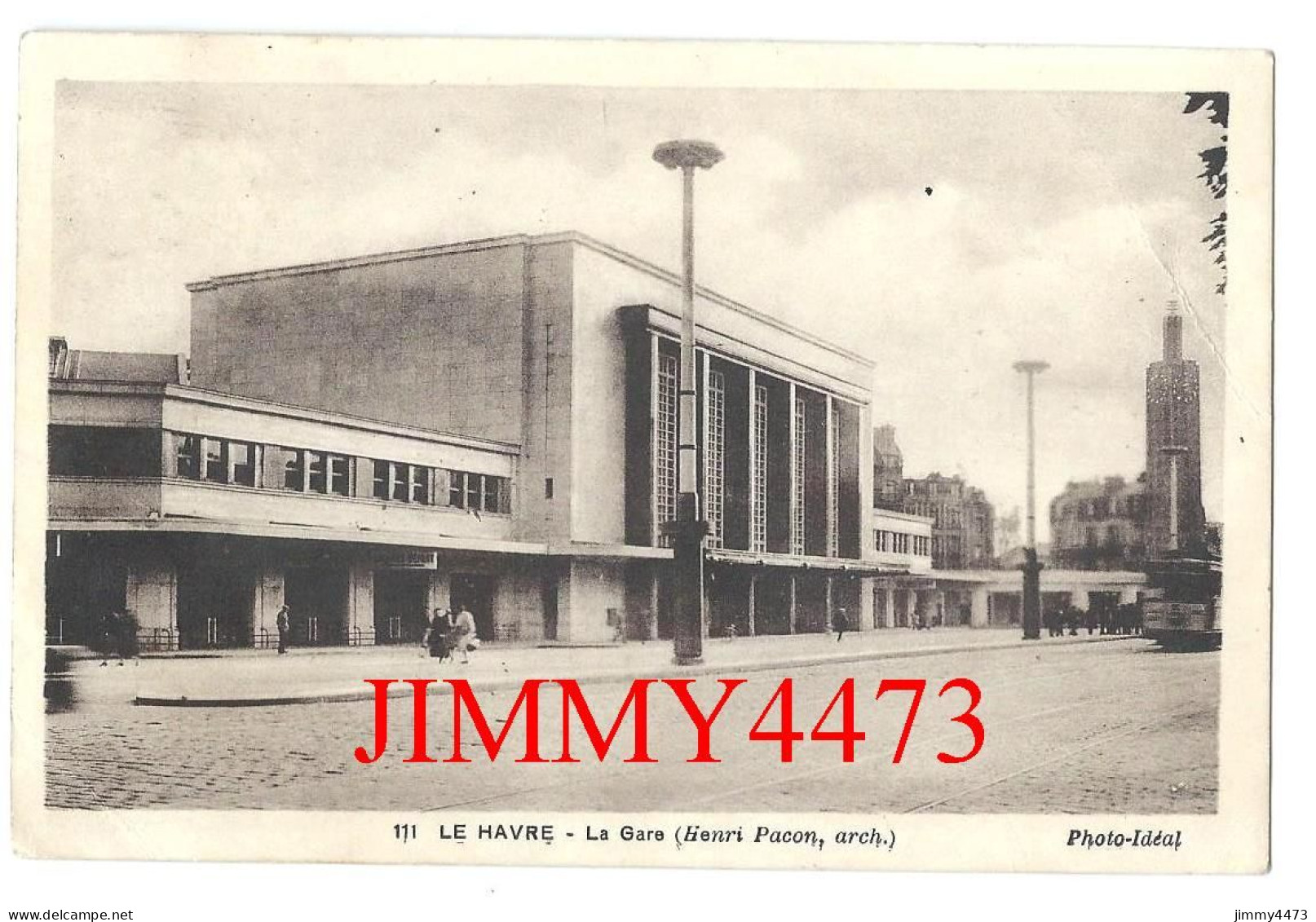 CPA - LE HAVRE - La Gare En 1936 - N° 111 - Photo Idéal - Edit. C A P - Bahnhof