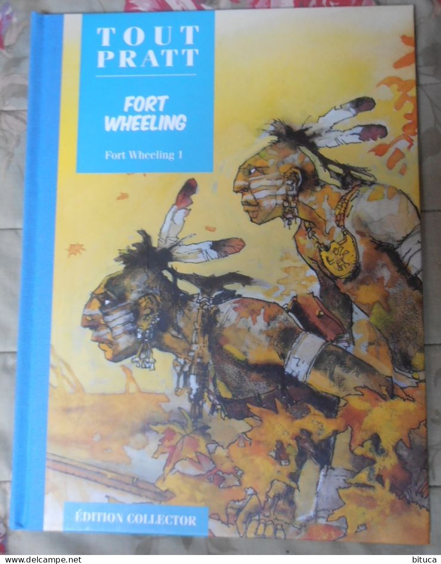 BD TOUT HUGO PRATT FORT WHEELING 1 TOME 19 EDITION COLLECTOR ALTAYA TRES BON ETAT - Pratt