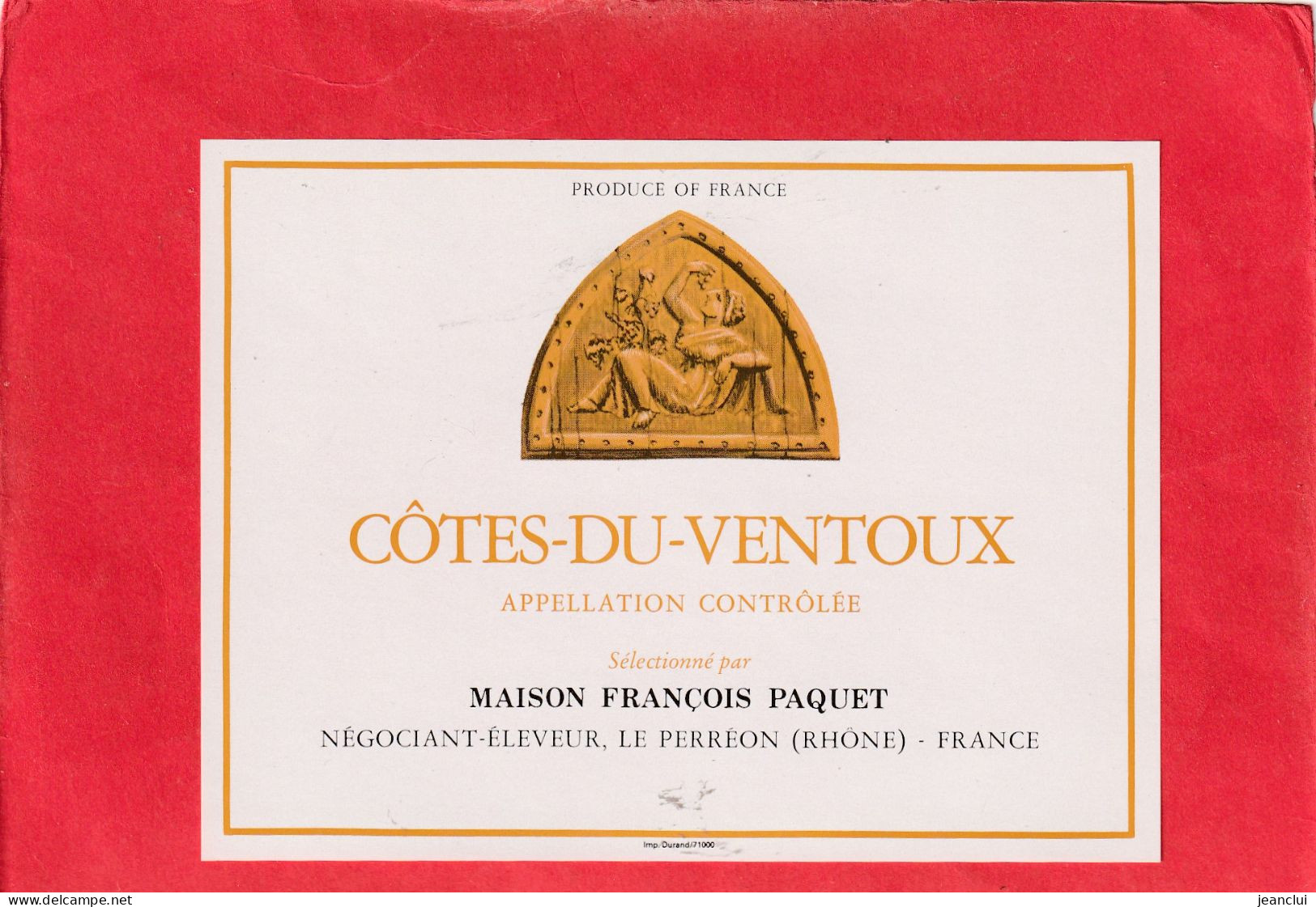 COTES-DU-VENTOUX . MAISON FRANCOIS PAQUET Negociant-eleveur LE PERREON - Côtes Du Ventoux