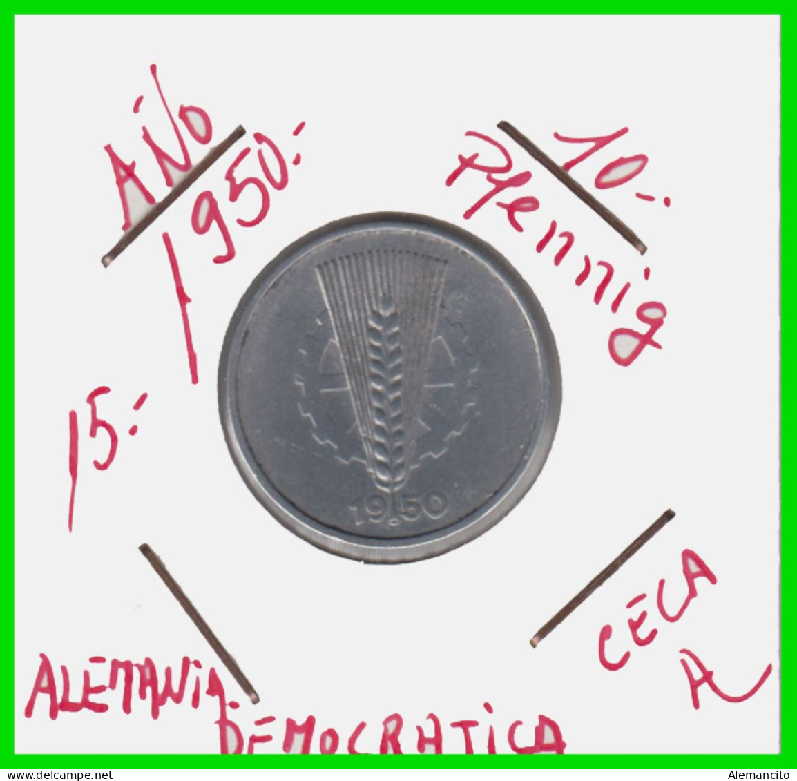 REPUBLICA DEMOCRATICA DE ALEMANIA ( DDR )  MONEDA DE 10 PFENNING AÑO - 1950 - CECA - A - MONEDA DE ALUMINIO CIRCULADA - 10 Pfennig