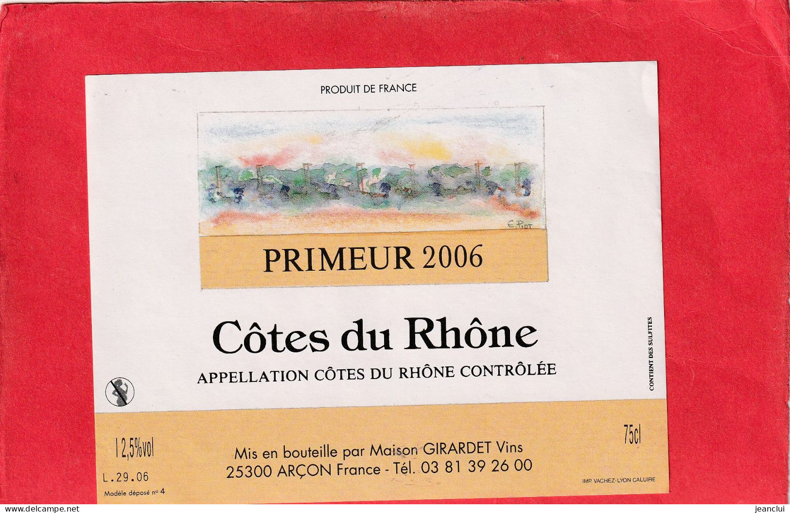 COTES DU RHONE PRIMEUR 2006 - Côtes Du Rhône