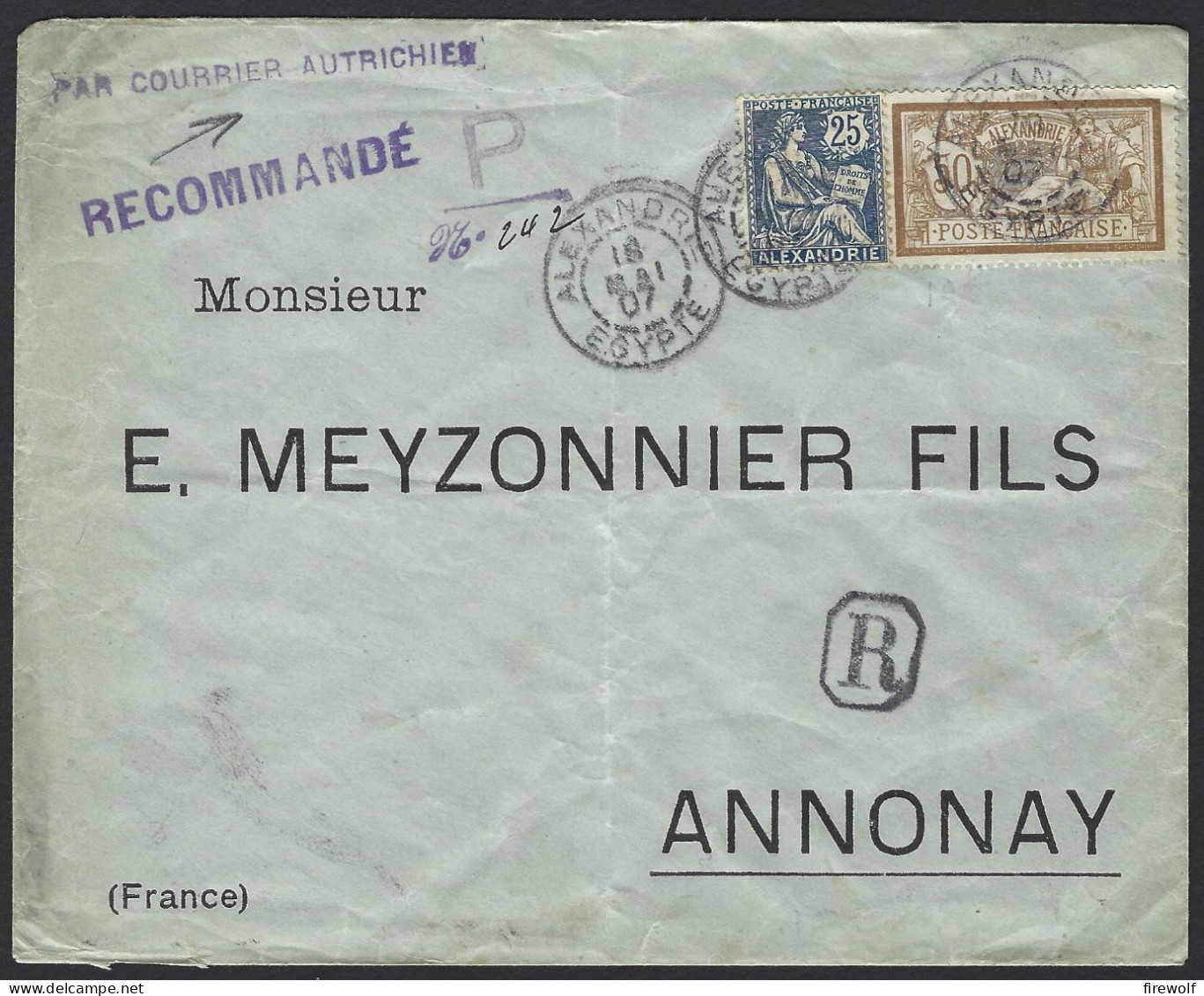 F12 - Egypt Alexandria French Office - Registered Cover 1907 To Annonay France - Par Courrier Autrichien - Storia Postale