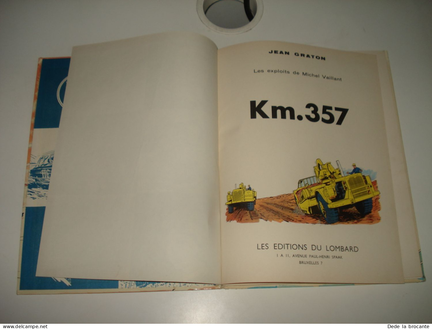 C47/ Michel Vaillant " Km . 357 " - E.O De 1969 - Etat D'usage - Petit Prix - Michel Vaillant