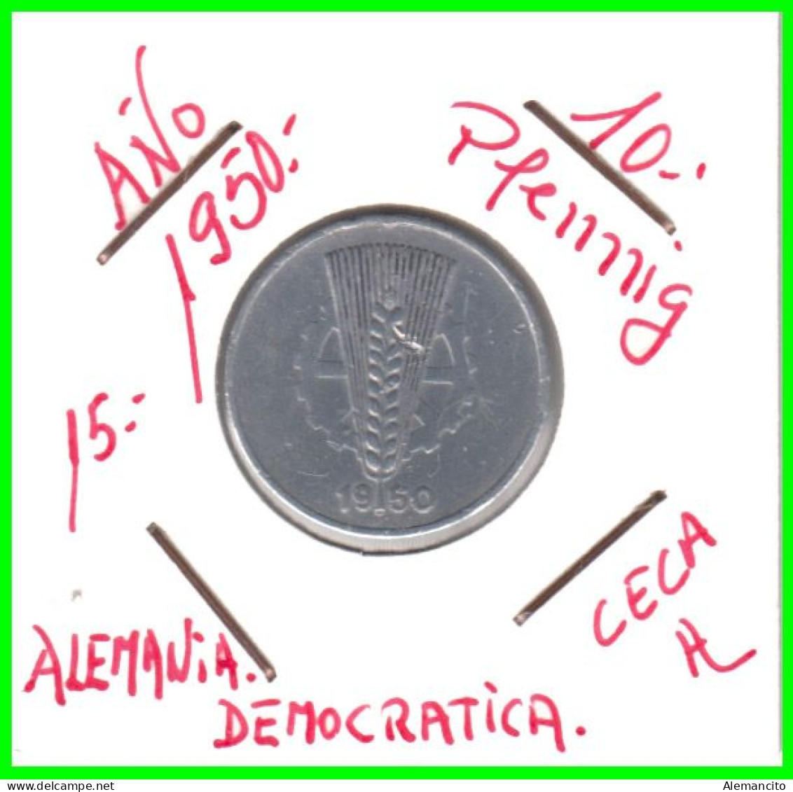 REPUBLICA DEMOCRATICA DE ALEMANIA ( DDR )  MONEDA DE 10 PFENNING AÑO - 1950 - CECA - A - MONEDA DE ALUMINIO CIRCULADA - 10 Pfennig