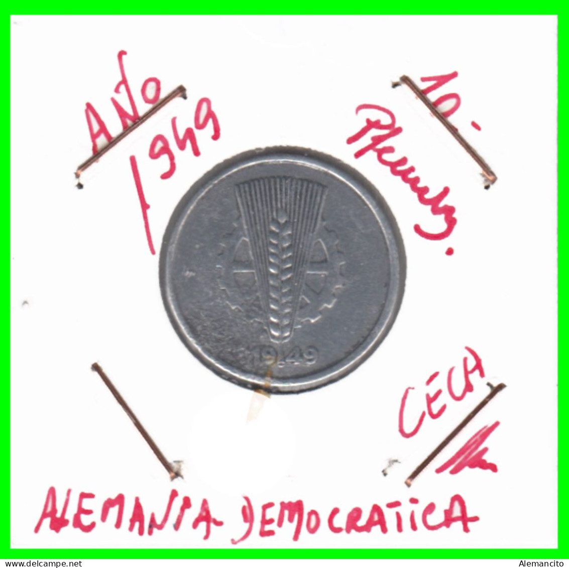 REPUBLICA DEMOCRATICA DE ALEMANIA ( DDR )  MONEDA DE 10 PFENNING AÑO - 1949 - CECA - A - MONEDA DE ALUMINIO CIRCULADA - 10 Pfennig