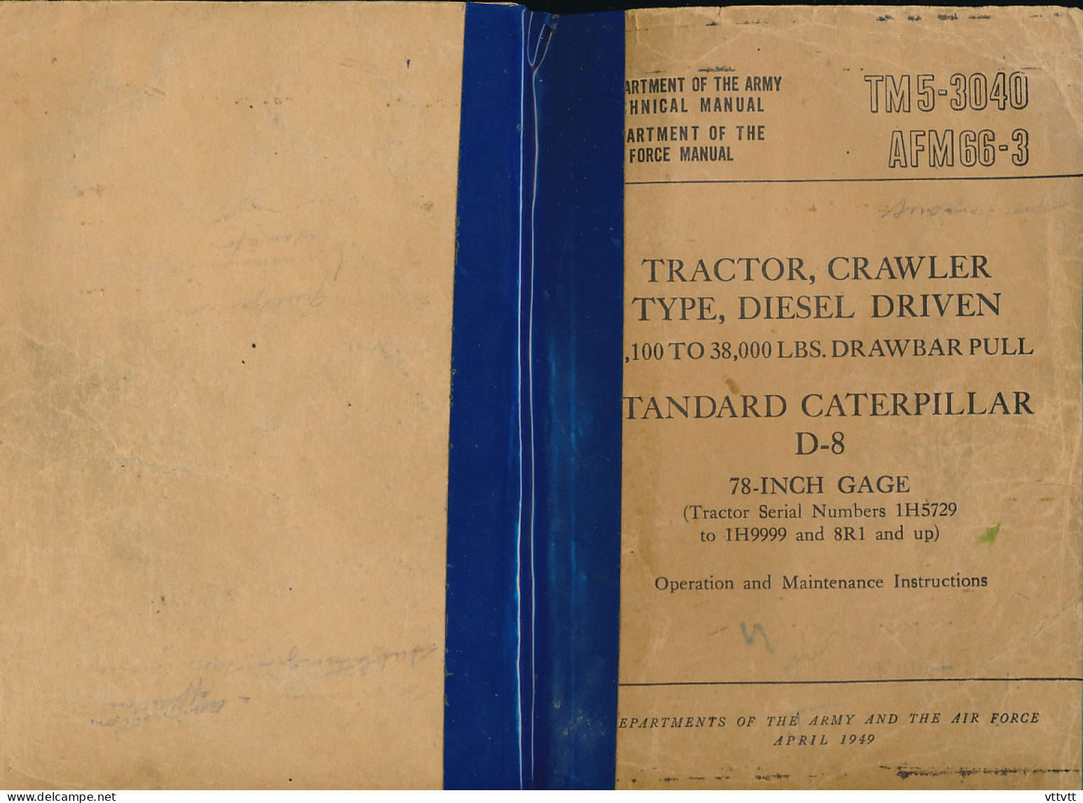 TRACTOR STANDART CATERPILLAR D-8 (1949), EN ANGLAIS : Départments Of The Army And Air Force, Maintenance Instructions - Trattori