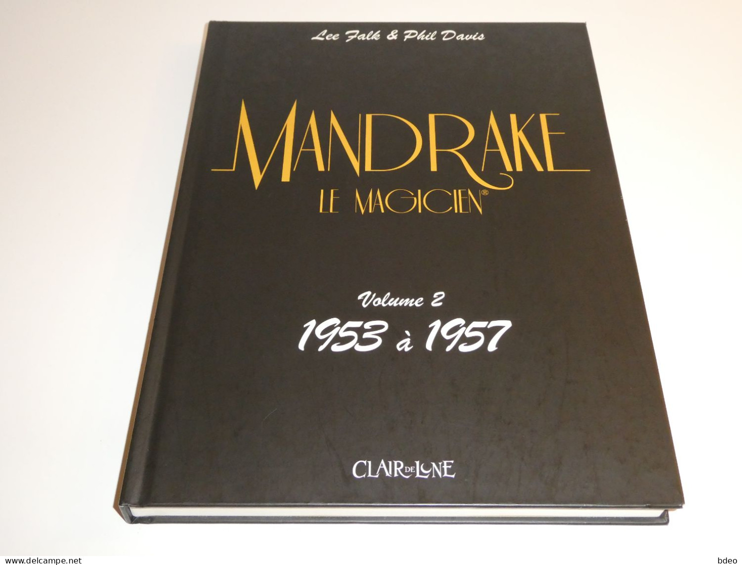 EO MANDRAKE TOME 2 / 1953 à 1957 / CLAIRE DE LUNE / TBE - Paquete De Libros